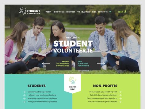 Home page concept for a new student volunteering platform designed and developed by Kooba.  Seed funded by the Campus Engage Steering Committee, studentvolunteer.ie is a network of Irish Higher Edu... Volunteer Opportunities, New Students, Non Profit, Creative Professional, Cool Designs, Design