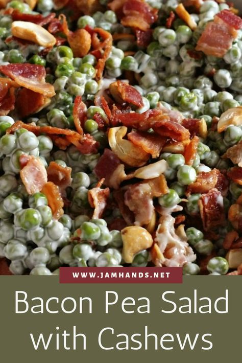 Crunchy Pea Salad with Bacon and Cashews - Jam Hands Crunchy Pea Salad, Salad With Cashews, English Pea Salad, Bacon Pea Salad, Pea Salad With Bacon, Pea Salad Recipes, Creamy Peas, Creamy Dressing, Bacon Recipe