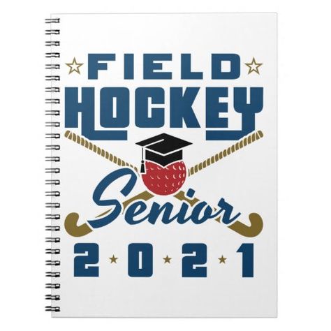 Field Hockey Senior 2021 Notebook #ideas #turtle #pets hockey players, hockey girlfriend, hockey goalie, dried orange slices, yule decorations, scandinavian christmas Outdoor Hockey Rink, Senior Night Poster, Turtle Pets, Senior Class Of 2024, Hockey Girlfriend, Graduation Svg, Poster Idea, Hockey Goalie, 2024 Graduation