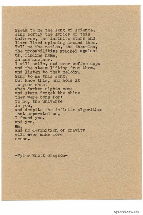 Typewriter Series #1868 by Tyler Knott Gregson Quotes Typewriter, Tyler Knott Gregson Quotes, Typewriter Series, Poetry Photography, Tyler Knott Gregson, Photography Advice, Most Beautiful Words, Soulmate Quotes, Sing To Me