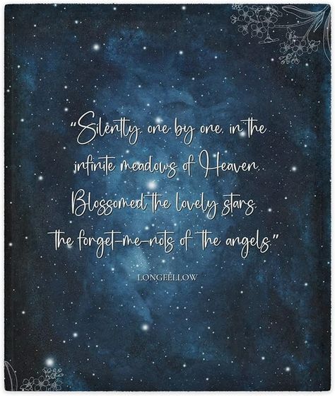 Amazon.com: Sympathy Gift Longfellow Quote Silently, one by one, in The Infinite Meadows of Heaven, Blossomed The Lovely Stars, The Forget-me-nots of The Angels.” 50" x 60" Micro-Fleece Gift Blanket : Home & Kitchen Stars In Heaven Quotes, Butterfly Quotes Heaven, Oh Who Is She A Misty Memory Lyrics, All The Butterflies Just Died Quote, Cancerian Quotes Moonchild, Sympathy Quotes, Heaven Quotes, Sympathy Gifts, 50 %