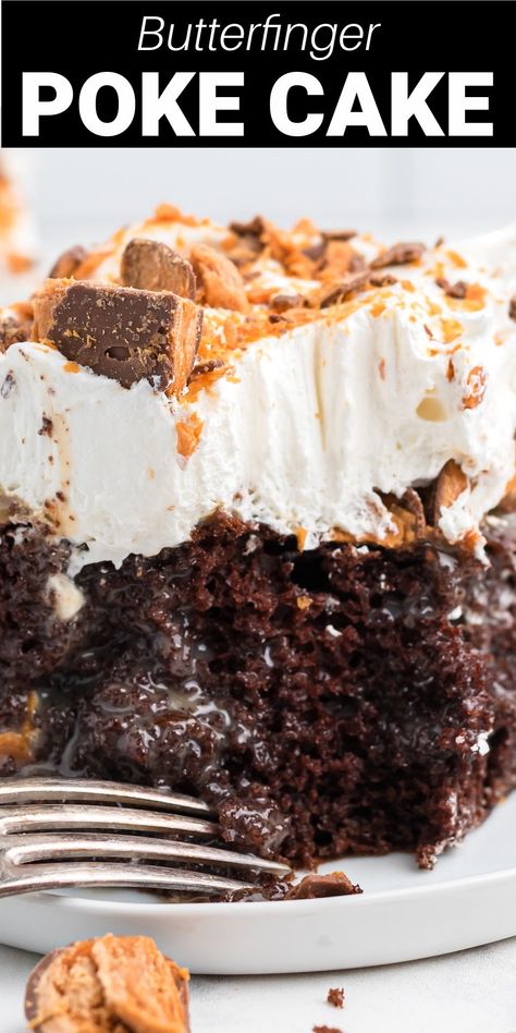 Butterfinger Icebox Cake, Butter Finger Poke Cake Recipes, Poke Cake With Chocolate Cake, Birthday Poke Cake Recipes, Butter Finger Cake Recipe, Best Poke Cake Recipes Easy Desserts, Candy Topped Birthday Cake, Butter Finger Poke Cakes, Butterfinger Cake Poke