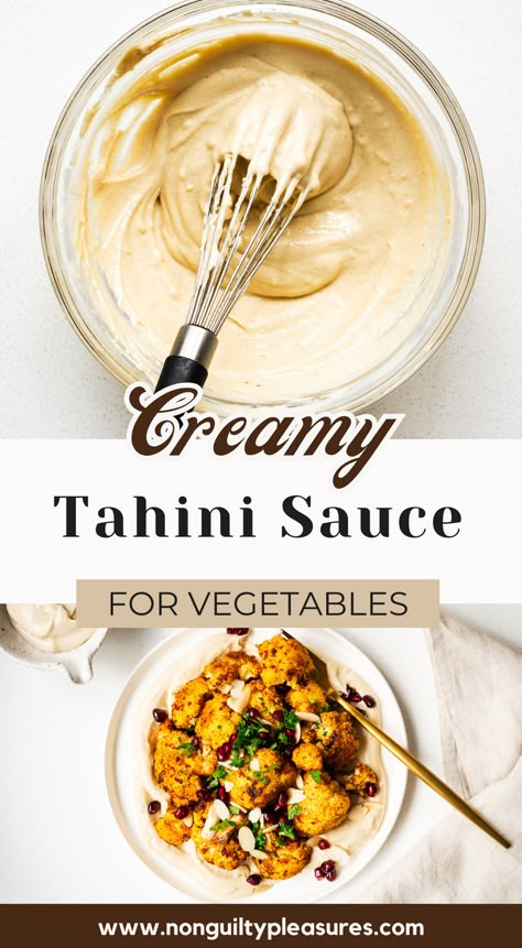 Upgrade your favourite vegetable side dish with the creamy, zesty magic of tahini sauce. This easy tahini sauce recipe is perfect as a dressing or dip for all your veggies, from fresh to roasted. With just a three key ingredients (lemon juice, garlic, and tahini),  it adds a deliciously nutty flavour to any dish. I love to serve it with roasted cauliflower, but it's just as good with falafel! Whip up this versatile tahini sauce in just 5 minutes and transform your vegetable dishes into feasts! Tahini Dipping Sauce For Veggies, Creamy Tahini Sauce, Tahini Sauce For Shawarma, Dipping Sauce For Cauliflower, Tahini Sauce For Falafel, Tahini Sauce For Vegetables, Tahini Dressing For Roasted Vegetables, Roasted Veggie Sauce, Recipes With Tahini Sauce