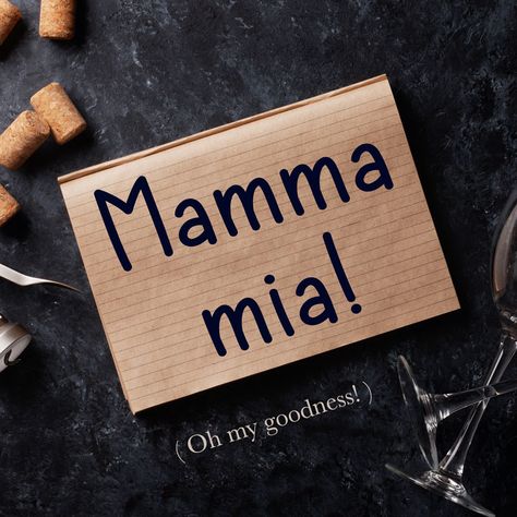 The Swedish band Abba may have made the expression popular around the world, but Italians have been using Mamma mia! as a mild expression of surprise, joy, annoyance, disappointment, anger and fear for years. It can translate in numerous ways in English including Oh my goodness! Wow! and Oh man! to name a few. Learn ... Read moreItalian Phrase: Mamma mia! (Oh my goodness!) Italian Basics, Italian Sayings, Funny Bio Quotes, Possessive Adjectives, Italian Vocabulary, Language Families, Italian Language Learning, Italian Phrases, Language Works