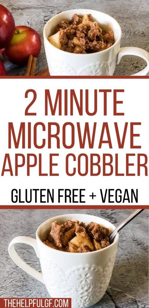 Vegan Apple Cobbler, Cobbler In A Mug, Gluten Free Apple Cobbler, Microwave Apple, Mug Dessert, Apple Recipes Easy Healthy, Gluten Free Apple Recipes, Gluten Free Apple Crumble, Microwave Apples