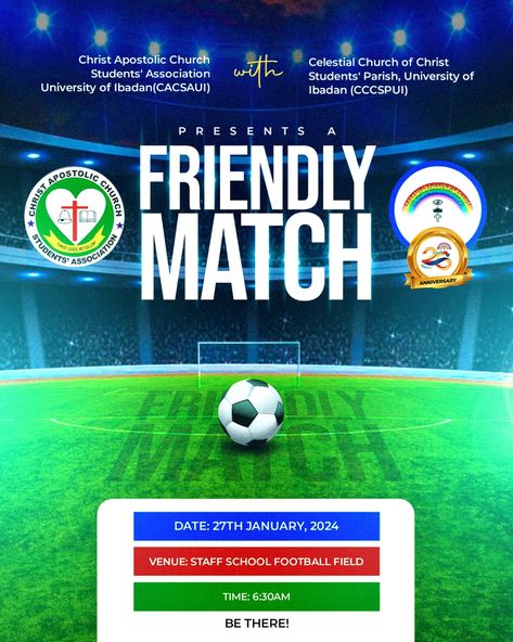 Football Match Poster Design, Match Poster Design, Match Poster, Anniversary Diy, Friendly Match, Flyer Ideas, Soccer Match, Church Flyer, Churches Of Christ