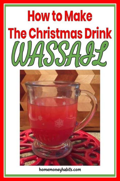 How to Make Hot Traditional Wassail for Your Office Holiday Party - Home Money Habits How To Make Wassail, Christmas Wassail Recipe, Hot Wassail Recipe, Traditional Wassail Recipe, Wassail Recipe Crockpot, Wassail Recipe Easy, Christmas Wassail, Hot Christmas Drinks, Orange Spice Tea