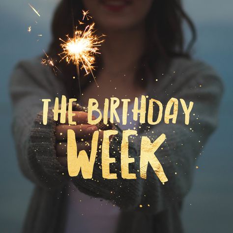 My Birthday Week Quotes, Its My Birthday Week Quotes, Happy Birthday Week Quotes, Happy Birthday Week Wishes, Countdown For Birthday, 1 Week To Go Countdown, Birthday Month Wishes, May Birthday Month Quotes, Birthday All Month Quotes