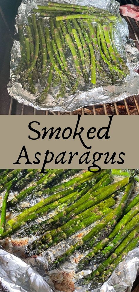 A pellet smoker with fresh raw asparagus on top of a foil pan in the top photo and fully smoked seasoned asparagus on the bottom photo. Smoked Asparagus In Smoker, Smoker Potatoes, Smoked Asparagus, Healthy Smoker Recipes, How To Make Asparagus, Cook Asparagus, Smoked Vegetables, Grilled Asparagus Recipes, Pellet Smoker