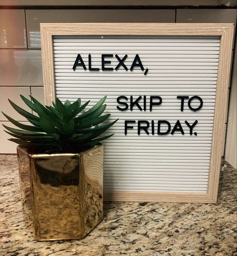 Friday Qoutes, Letterboard Ideas, Letterboard Signs, Letterboard Quotes, Message Board Quotes, Quote Decor, Felt Board, Message Board, Letter Board