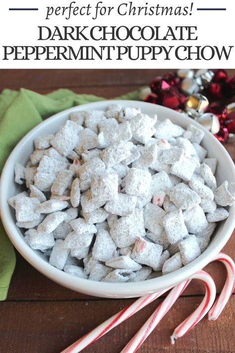 This crunchy, sweet and delicious snack mix is perfect for the holidays. Reindeer chow, or dark chocolate candy cane puppy chow, is perfect for giving and eating! Peppermint Puppy Chow, Chocolate Puppy Chow, Puppy Chow Mix, Sweet Snack Mix, Puppy Chow Christmas, Dark Chocolate Candy, Peppermint Brownies, Christmas Baking Recipes, Sleigh Bells