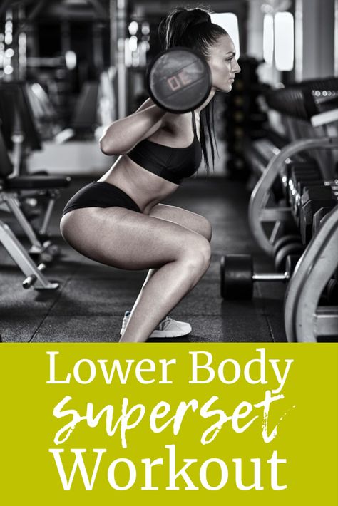 Lower Body Superset, Leg Day Workout At Home, Lower Body Workout Gym, Barbell Workout For Women, Superset Workout, Leg Workout Women, Glute Workout Women, Leg Day Workout, Leg Workouts Gym