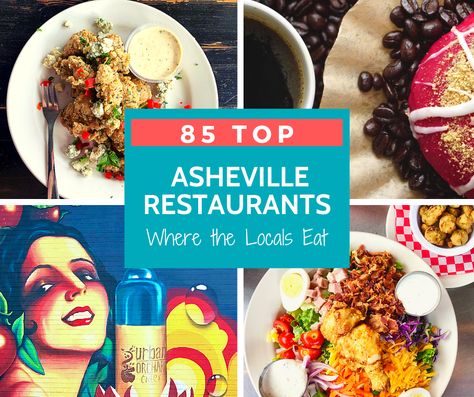 85 Top Asheville Restaurants where the Locals Eat. #asheville #westasheville #localasheville #ashevillerestaurants | QuicheMyGrits.com Ashville North Carolina, Asheville Restaurants, North Carolina Attractions, North Carolina Vacations, North Carolina Travel, Biltmore Estate, Restaurant Guide, Asheville North Carolina, Appalachian Mountains