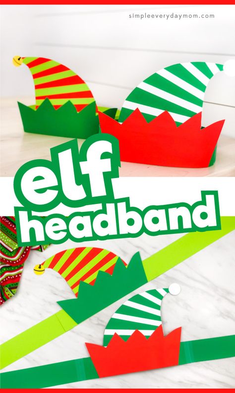 This free printable elf headband craft is a fun Christmas activity for kids in preschool, prek and kindergarten! It's easy enough to do at home, in the classroom or daycare. Download the free template today!#simpleeverydaymom #kidscrafts #craftsforkids #kdisactivities #christmascrafts #holidaycrafts #elfcrafts #xmascrafts Elf Headband Craft For Kids, Elf Accessories Diy, Elf Hats Craft For Kids, Xmas Eyfs, Elf Hat Template, Elf Hat Craft, Paper Flower Crafts For Kids, Elf Headband, Christmas Activity For Kids