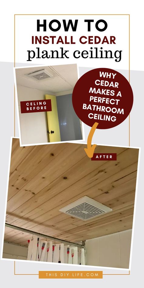 Bathroom Remodel Ceiling, Wood Bathroom Ceiling Diy, Cover Bathroom Ceiling, Wood Shower Ceiling Ideas, Wood On Ceiling Bathroom, Bathroom Plank Ceiling, Planked Bathroom Ceiling, Bathroom With Cedar Ceiling, Wooden Ceiling In Bathroom