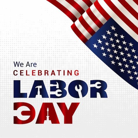 Free vector labor day illustration with ... | Free Vector #Freepik #freevector #american #american-flag #flag-day #usa-flag Us Labour Day, Labor Day Holiday, Hard Working Man, Happy Labor Day, Custom Patches, Web Development Company, Hard Work And Dedication, Tampa Fl, Mobile App Development