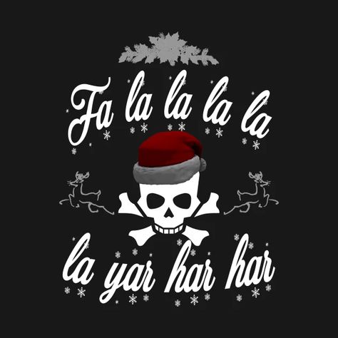 Pirates Christmas - Pirate - T-Shirt | TeePublic Christmas Pirate, Pirate Christmas, Holy Shirt, Pirate Theme, Christmas 2024, Christmas Decorating, Halloween Design, Kids Magnets, Case Stickers