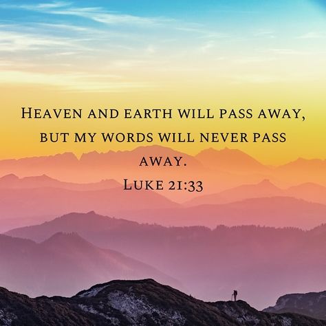 Luke Bible Verses, Luke Bible, Luke 21, Luke 1, Praise God, Verse Of The Day, Heaven On Earth, Note To Self, Great Quotes