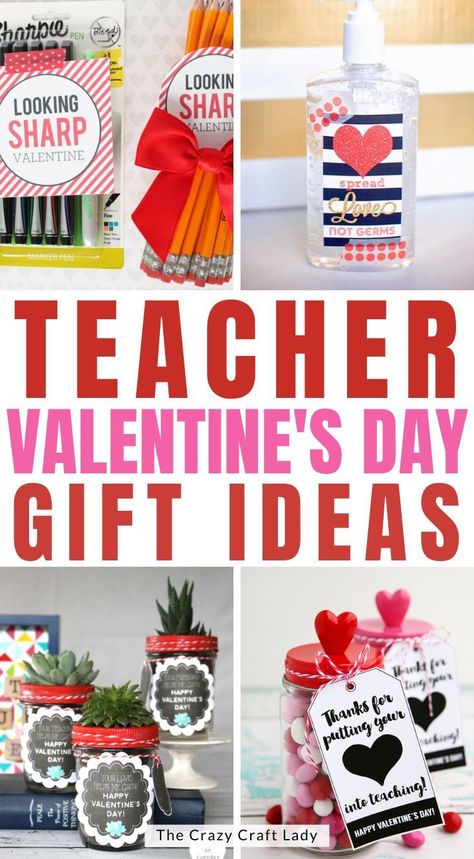 Teacher Valentines Day Gift Ideas Diy Valentine's Gifts For Teachers, Teacher Valentine Gift, Cricut Valentines Projects, Mason Jar Teacher Gifts, Daycare Teacher Gifts, Preschool Teacher Gifts, Student Teacher Gifts, Valentines Gift Bags, Teacher Valentine Gifts