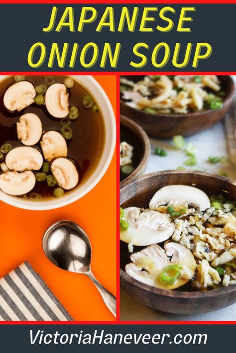 Clear Japanese Onion Soup Recipe Japanese Clear Onion Soup Recipe, Japanese Onion Soup, Japanese Onion Soups, Onion Soup Recipe, Asian Appetizers, Mushroom Varieties, Starter Recipes, French Onion Soup Recipe, Onion Soup Recipes