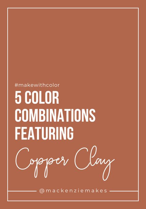 5 Color Combinations Featuring Copper Clay Copper Colour Combinations, Clay Color Combinations, Colors That Go With Copper, Copper Color Palette, Copper Colour Palette, 5 Color Combinations, Copper Colour Scheme, Copper Clay, Copper Dress