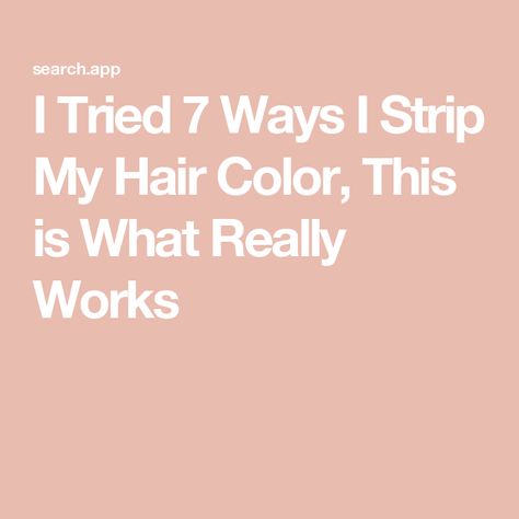 I Tried 7 Ways I Strip My Hair Color, This is What Really Works How To Strip Hair Color, Color Stripping Hair, Anti Dandruff Shampoo, At Home Hair Color, Anti Dandruff, Faded Hair, Deep Conditioner, Treated Hair, Color Treated Hair