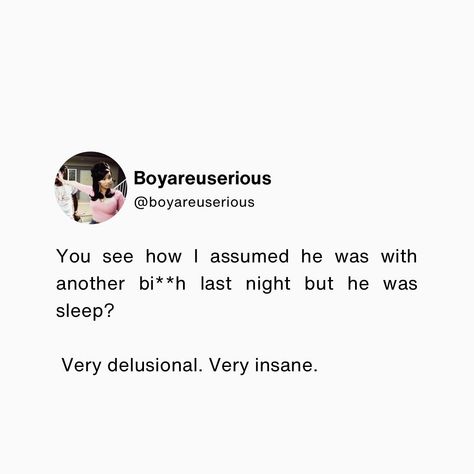 Maybe I’m delusional 🥴 #quotes #quote #quotestagram Delusional Quotes, Highlights, Quotes, Quick Saves