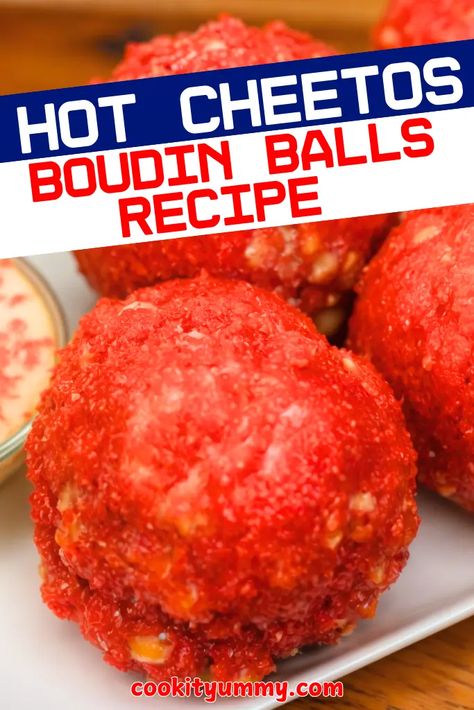 Hot Cheeto Boudin Balls Recipe - Cook It Yummy Best Munchies Snacks, How To Make Boudin Balls, Hot Cheetos Boudin Balls, Hot Cheetos Balls, Boudain Balls, Cherry Pepper Relish Recipe, Cheetos Recipes, Boudin Balls Recipe, Boudin Recipe