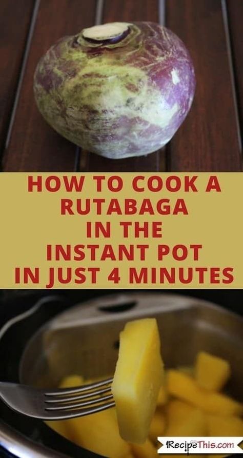 Turnip Instant Pot, Rutabaga Recipes Instant Pot, How To Preserve Rutabaga, Instant Pot Turnips, Instant Pot Rutabaga Recipes, Rutabaga Instant Pot, Keto Rutabaga Recipes, Instant Pot Rutabaga, How To Cook Rutabaga