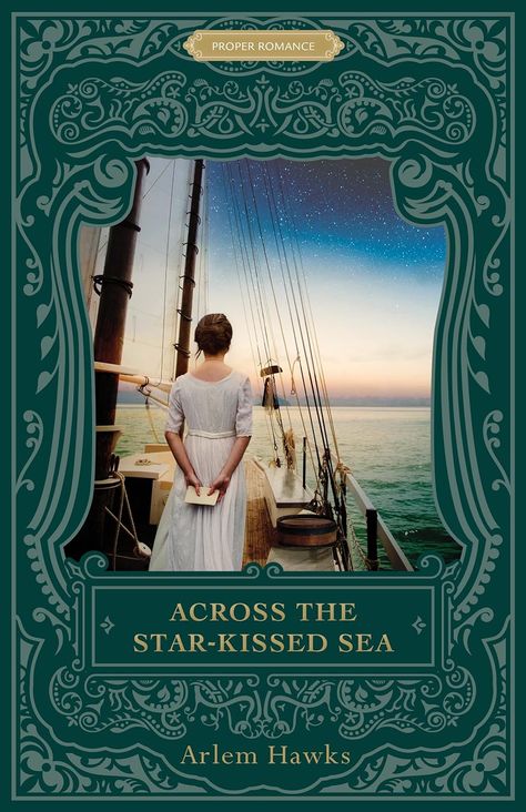 Across the Star-Kissed Sea (Proper Romance Regency): Arlem Hawks: 0783027933215: Amazon.com: Books Best Historical Fiction Books, Royal Navy Ships, Unexpected Love, Books Everyone Should Read, Clean Romance, Good Romance Books, Christian Romance, Romance Fiction, Regency Romance