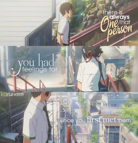 "There’s always that one person you had feelings for since you first met them.." || Anime: Kimi No Na Wa - Your Name (2016) || © Edited by Karunase || karunase.tumblr.com Makoto Shinkai, Your Name Anime, Anime Love Quotes, Manga Quotes, Anime Quotes Inspirational, A Silent Voice, Anime People, Waiting For Her, Crush Quotes