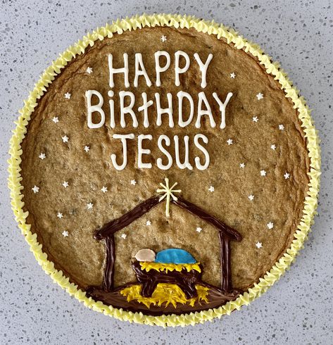 Happy Birthday Jesus Cookies, Birthday Cake For Jesus Printable, Baby Jesus Birthday Cake, Birthday Cake For Jesus Ideas, Nativity Cake Ideas, Cookie Cake Christmas Designs, Birthday Party For Jesus Ideas, Christmas Message Cookies, Cookie Cake Christmas