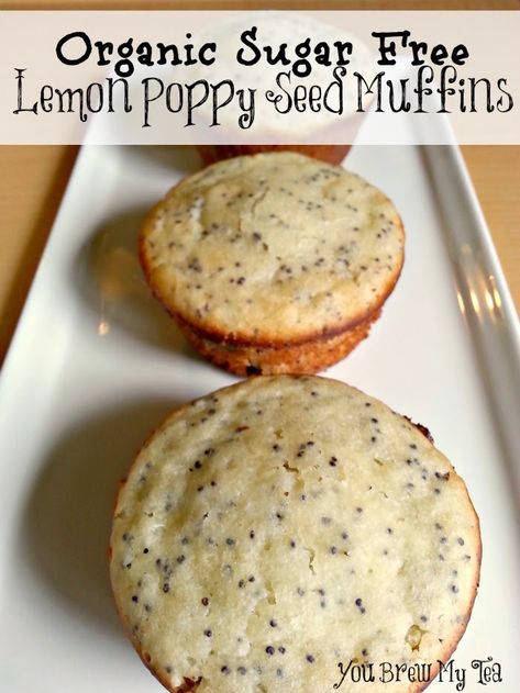 Organic Sugar Free Lemon Poppy Seed Muffins - You Brew My Tea Organic Desserts, Lime Muffins, Ww Snacks, Poppyseed Muffins, Vegan Breads, Lemon Poppy Seed Muffins, Organic Baking, Benefits Of Organic Food, Seed Muffins