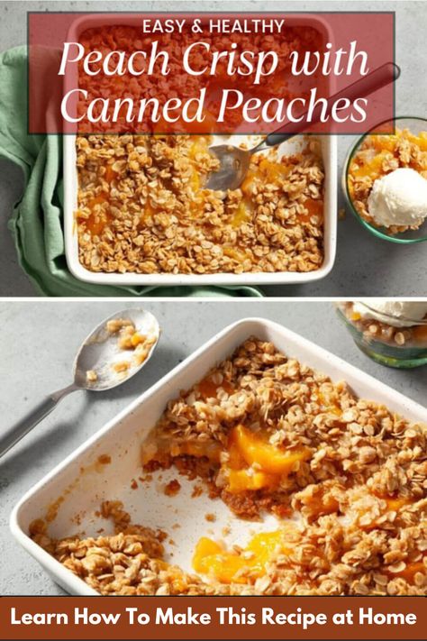 Peach Crisp with Canned Peaches - All Recipe Secret Peach Crisp With Canned Peaches, Healthy Peach Crisp, Pasta Fagioli Soup Recipe, Easy Peach Crisp, Peach Crisp Recipe, Cool Whip Desserts, Comfort Desserts, Creamy Cucumber Salad, Peach Crisp