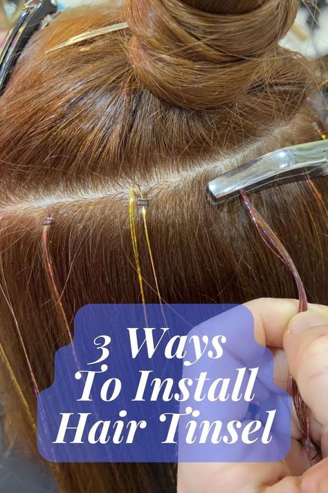 Colorful Hair Strands, Tensile In Blonde Hair, Tinsel Hair Extensions Diy, How To Remove Tinsel From Hair, How To Tie Hair Tinsel In Hair, Diy Fairy Hair Tutorials, How To Put Hair Tensil In Hair, Hair Tinsel Removal, Tensile Hair Ideas