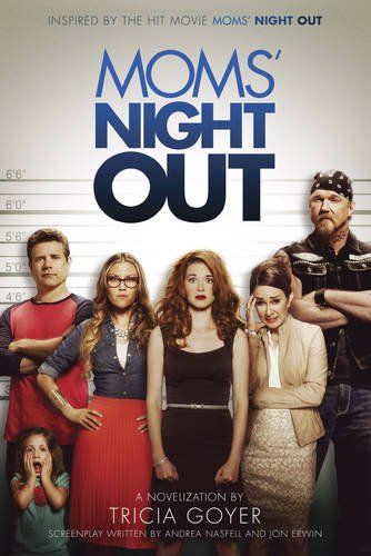 So what could go wrong when the dads are left with the kids? Find out in this hilarious novelization of the hit movie Moms' Night Out! Moms Night Out, Theater Mom, Patricia Heaton, Sarah Drew, Moms' Night Out, Moms Night, Mothers Day Weekend, Movies Worth Watching, Christian Movies