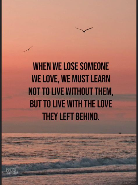 Live With Love, Departed Soul, Missing You Quotes, Soul Quotes, Losing Someone, Bible Verses Quotes Inspirational, Positive Outlook, Verse Quotes, Bible Verses Quotes