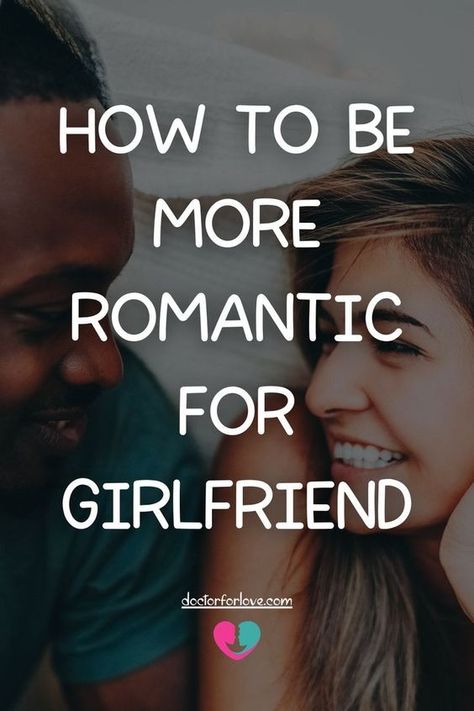 how to be more romantic for girlfriend Question For Couples, Intimate Questions For Couples, How To Be Romantic, Romantic Boyfriend, Intimate Questions, Romantic Men, Woman Happy, What Makes A Man, Life Before You