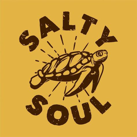 Salty Soul, Slogan Design, Beach Life, T Shirt Design, The Vintage, Shirt Design, Vector Art, Vector Free, Shirt Designs