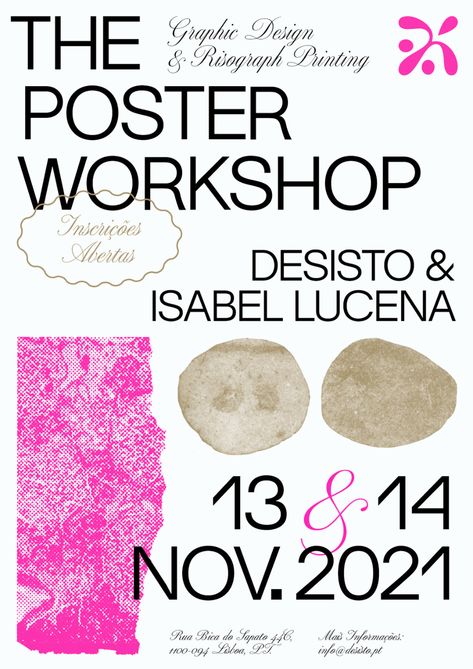 “The Poster Workshop”, 2021, by Desisto, Portugal - typo/graphic posters Art Gallery Poster Design Layout, Graphic Design Workshop Poster, Design Workshop Poster, Workshop Graphic Design, Art Workshop Poster Design, Riso Graphic Design, Princess Graphic Design, Workshop Poster Design Ideas, Workshop Design Poster