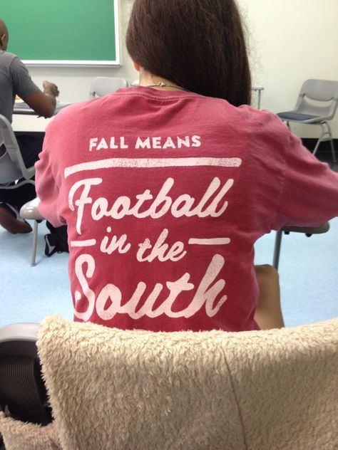 "Fall means football in the South." Fall Shirt Ideas, Prep Life, Football Boyfriend, Southern Life, Southern Sayings, Sweet Home Alabama, Southern Girl, To Infinity And Beyond, Roll Tide