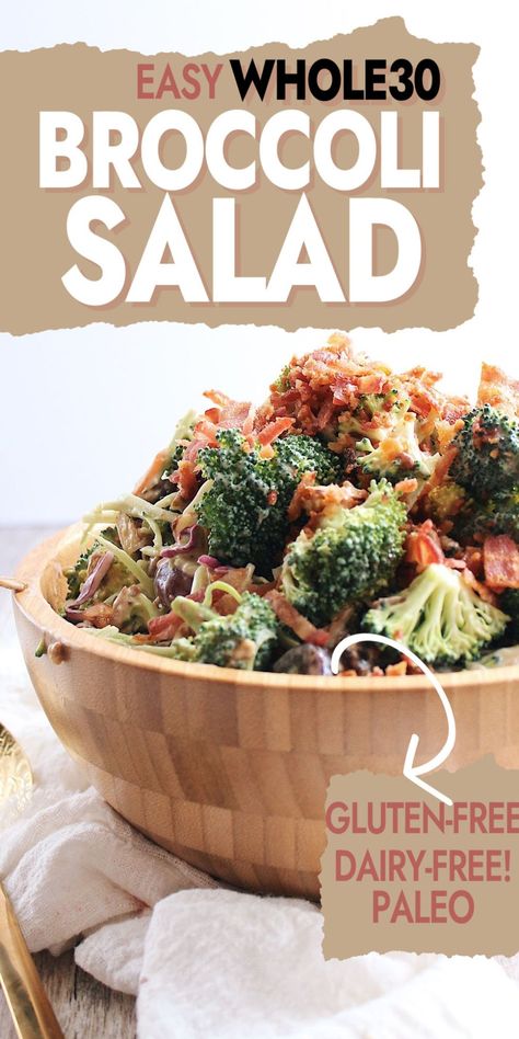 Whole30 Broccoli Salad Whole30 Broccoli, Dinner Paleo, Vegetable Salads, Whole 30 Meal Plan, Broccoli Salad Recipe, Cold Lunches, Easy Veggie, Whole30 Recipes, Paleo Whole 30