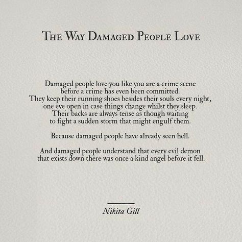 The Way Damaged People Love, Damaged People Love, Damaged People, Nikita Gill, Lauren London, Inspirational Poems, Best Poems, Poetry Inspiration, Poetry Words