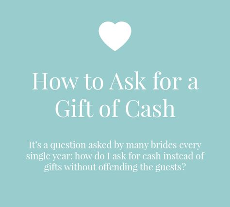 How to Ask for a Gift of Cash | It’s a question asked by many brides every single year: how do I ask for cash instead of gifts without offending the guests? Read on for advice on the most tactful ways to ask for a gift of cash as well as some examples of poems to insert into your invitations. | confetti.co.uk Monetary Gift Wording Wedding, Money Tree Wedding, Wedding Cash Gift, Wedding Invitation Quotes, In Lieu Of Gifts, Bridal Shower Invitation Wording, Wedding Wording, Invitation Etiquette, Wedding Gift Money