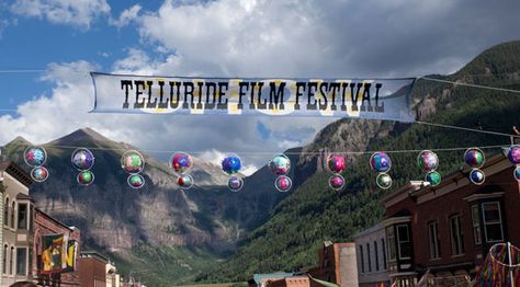 I'd like to make this an annual event. Lionsgate Portal, Telluride Film Festival, Street Banners, Melting Snow, Fairs And Festivals, Telluride Colorado, Festivals Around The World, Chamber Music, Underground Music