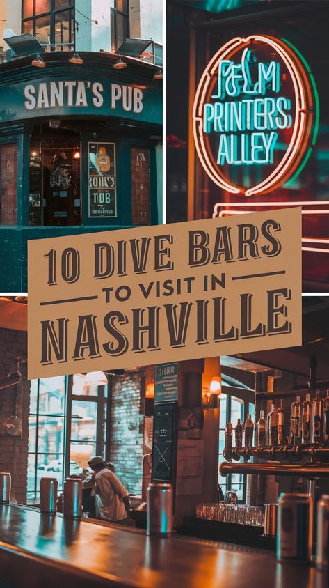 10 Dive Bars to Visit in Nashville Best Nashville Bars, Nashville Restaurants Downtown, Nashville New Years Eve, Nashville New Years, Music Row Nashville, Nashville Aesthetic, Nashville Music Scene, Nashville Travel Guide, Nashville Travel