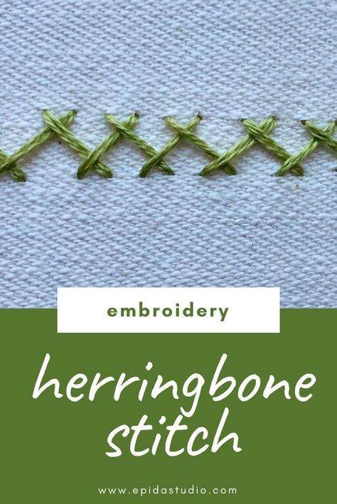 Herringbone Stitch Embroidery, Hand Stitching Projects, Colonial Knot, Herringbone Stitch Tutorial, Embroidery Finishing, Types Of Embroidery Stitches, Freestyle Embroidery, Modern Embroidery Kit, Crafts Organization