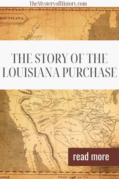 The Story of the Louisiana Purchase - The Mystery of History Louisiana Purchase Project, Louisiana Purchase Activities For Kids, Louisiana Purchase Activities, History Homeschool, Teaching Us History, Meet The Author, Westward Expansion, 5th Grade Social Studies, Historical Timeline