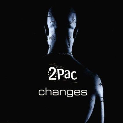 2Pac - Changes - Jive - 0522832 Best Tupac Songs, 2pac Songs, 2pac Changes, Changes Lyrics, Rap Genius, 2pac Makaveli, Tupac Art, 90s Songs, 2 Pac