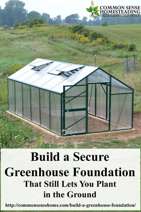 How to build a secure greenhouse foundation that will stand up to high winds and frost. Step by step instructions and easy to follow building tips. Greenhouse Foundation, Diy Greenhouses, Garden Diy Decoration Ideas, Best Greenhouse, Gardening Vegetables, Prairie Garden, Build A Greenhouse, نباتات منزلية, Home Greenhouse